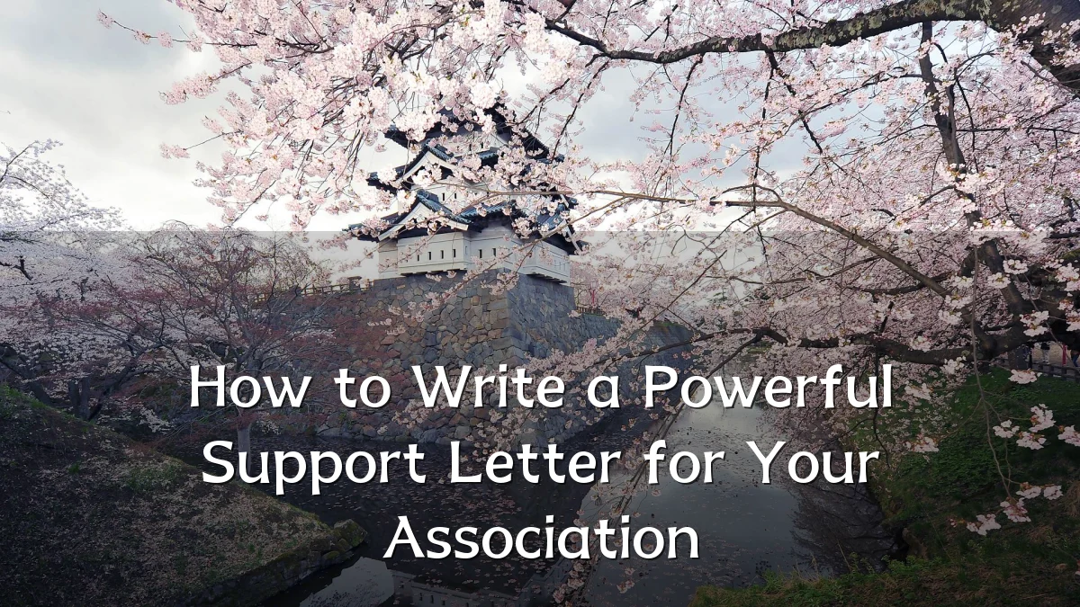 How to Write a Powerful Support Letter for Your Association