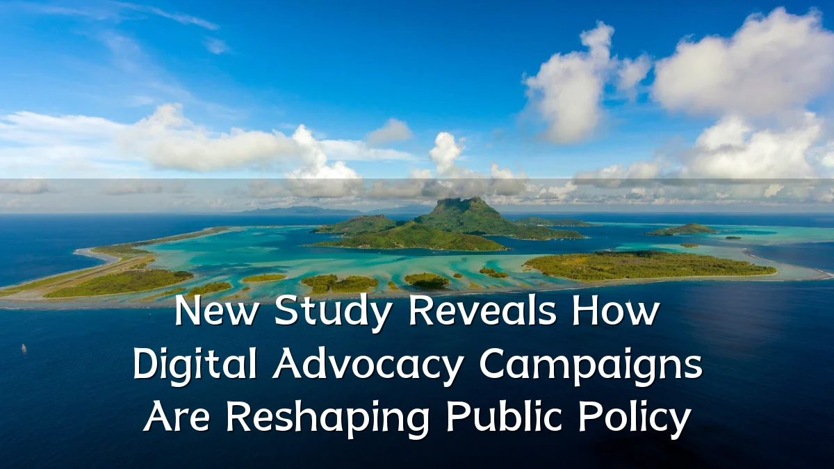 New Study Reveals How Digital Advocacy Campaigns Are Reshaping Public Policy